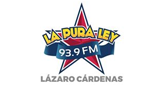 La Pura Ley (لازارو كارديناس) 93.9 ميجا هرتز