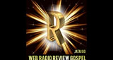Web Radio Review Gospel (リオ・ベルデ) 
