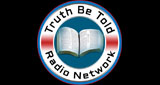 Truth Be Told Radio Network